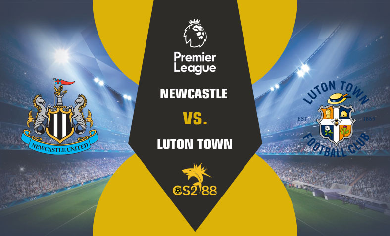 ព្យាករណ៍គូ​ Newcastle United v Luton Town ថ្ងៃទី៣កុម្ភៈ​